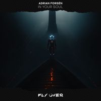 Adrian Forsén - In Your Soul