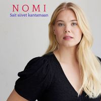 Nomi - Sait siivet kantamaan