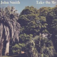 John Smith - Take On Me