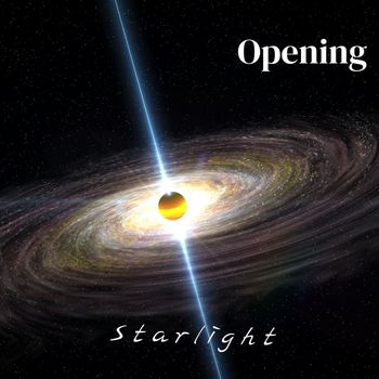 Starlight - Opening
