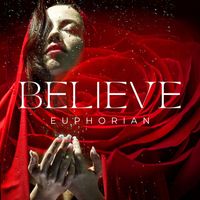 Euphorian - Believe