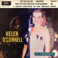 Helen O'Connell - A Grand Selection Of Her Beloved Songs (Restored Edition '25)