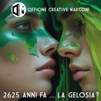 Marconi Drogheo - 2625 anni fa ... la Gelosia?