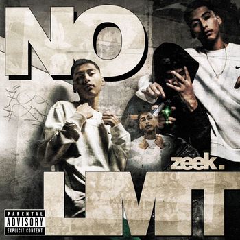 Zeek - No Limit (Explicit)