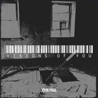 John Paul - Visions of You