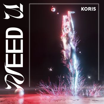 Koris - Need U