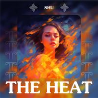 Shu - The Heat