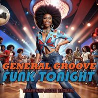 GENERAL GROOVE - Funk Tonight