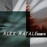Alex Natale - Rebirth