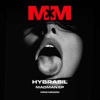 Hybrasil - Madman EP