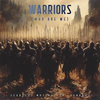 Fearless Motivation - Warriors (Who Are We)