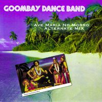 Goombay Dance Band - Ave Maria No Morro (Stripped Down Version)