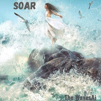 The WavesAi - Soar