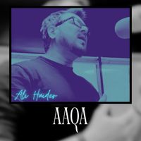 Ali Haider - Aaqa
