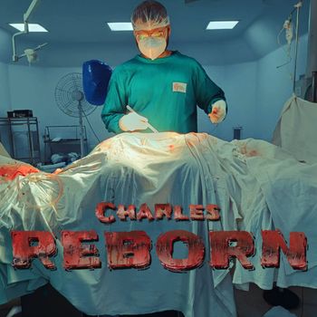 CHARLES - Reborn