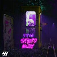 Baya - Stand Away