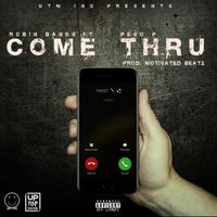 Robin Banks - Come Thru (Explicit)