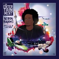 Robin Banks - The Entertainment (Explicit)