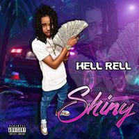 Hell Rell - Shiny (Explicit)