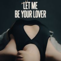 Bardot - Let Me Be Your Lover