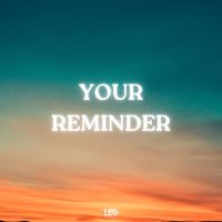 Leo - Your Reminder