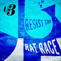 Us3 - Resist The Rat Race