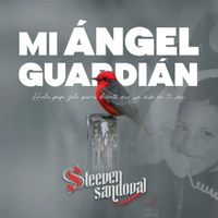 Steeven Sandoval - Mi Ángel Guardián