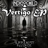 Indigo Child - Vertigo (Explicit)