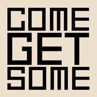 Fourtwenty Sound - Come Get Some