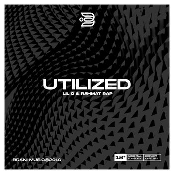 Brani - Utilized (Explicit)
