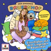 Der singende Bauernhof - Einschlafen auf dem singenden Bauernhof (Instrumental Version)
