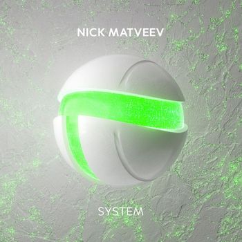NICK MATVEEV - System