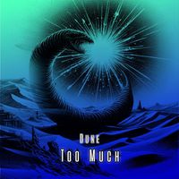 Dune - Too Much