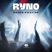 Ryno - Dance Away EP