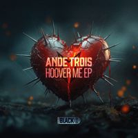 AnDe Trois - Hoover Me