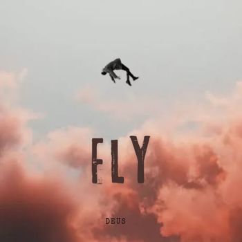 DEUS - Fly