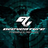 Ace Ventura - Presence Remixes
