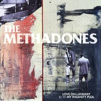 The Methadones - Love On Layaway