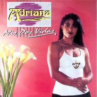 Adriana - Mis Dos Vidas