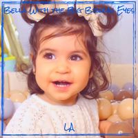 LA - Bella With the Big Brown Eyes