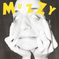 MUZZY - Do You Know the Muzzy Man? (Explicit)
