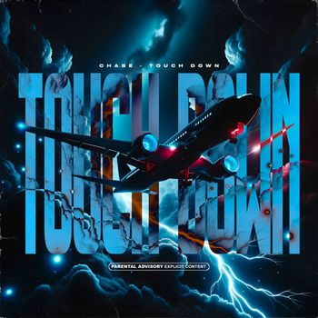 Chase - Touch Down (Explicit)