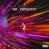 Malie Donn - Mr. President (Explicit)