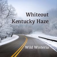 Wild Wisteria - Whiteout Kentucky Haze