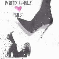 Sos - Pretty Girls <3 Sos (Explicit)
