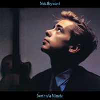Nick Heyward - North of a Miracle (Extended)
