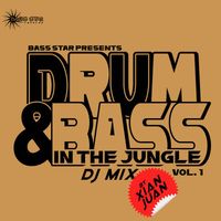 Xian Juan - Bass Star Presents Drum & Bass In The Jungle, Vol. 1 (Mixed)
