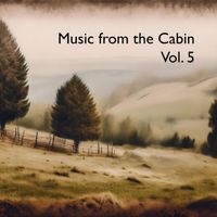 Jim Couchenour - Music from the Cabin, Vol. 5