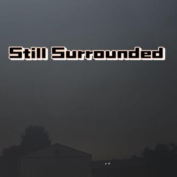 Tribe - Still Surrounded