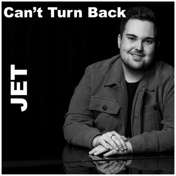 JET - Can't Turn Back